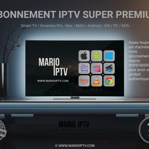Abonnement IPTV Super Premium 3 Mois